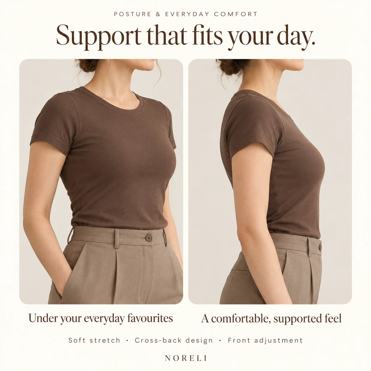 Posture and everyday comfort: two views of the same outfit, highlighting soft stretch, cross-back design and front adjustment.
